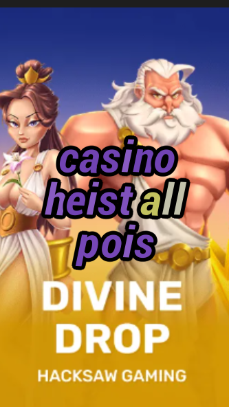 casino heist all pois-fqqjrm9vrme7zzjgfjql.com